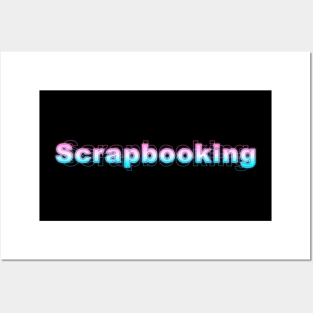 Scrapbooking Posters and Art